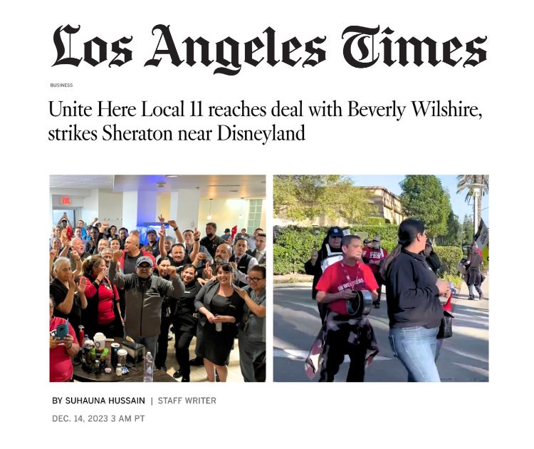 LA TIMES masthead above the headline "Unite Here Local 11 reaches deal with Beverly Wilshire, strikes Sheraton near Disneyland"