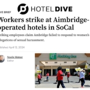 Masthead of Hotel Dive with a headline that reads "Workers strike at Aimbridge-operated hotels in SoCal"