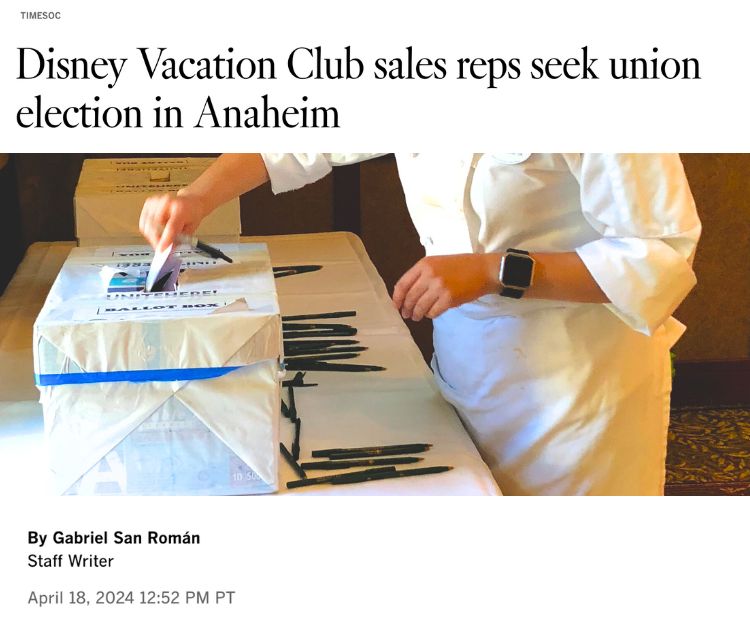 Headline reading "Disney Vacation Club sales reps seek union election in Anaheim" over a photo showing someone from the shoulders down who is putting a paper in a Local 11 ballot box.