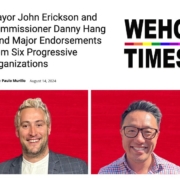 WeHo Times masthead with headline "Mayor John Erickson and Commissioner Danny Hang Land Major Endorsements from Six Progressive Organizations" and portraits of John Erickson and Danny Hang on red backgrounds