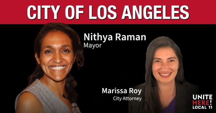 Vote Nithya Raman mayor of Los Angeles and Marissa Roy city attorney
