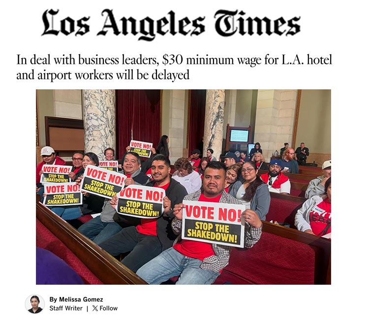 LA TIMES: In deal with business leaders, $30 minimum wage for L.A. hotel and airport workers will be delayed - UNITE HERE Local 11